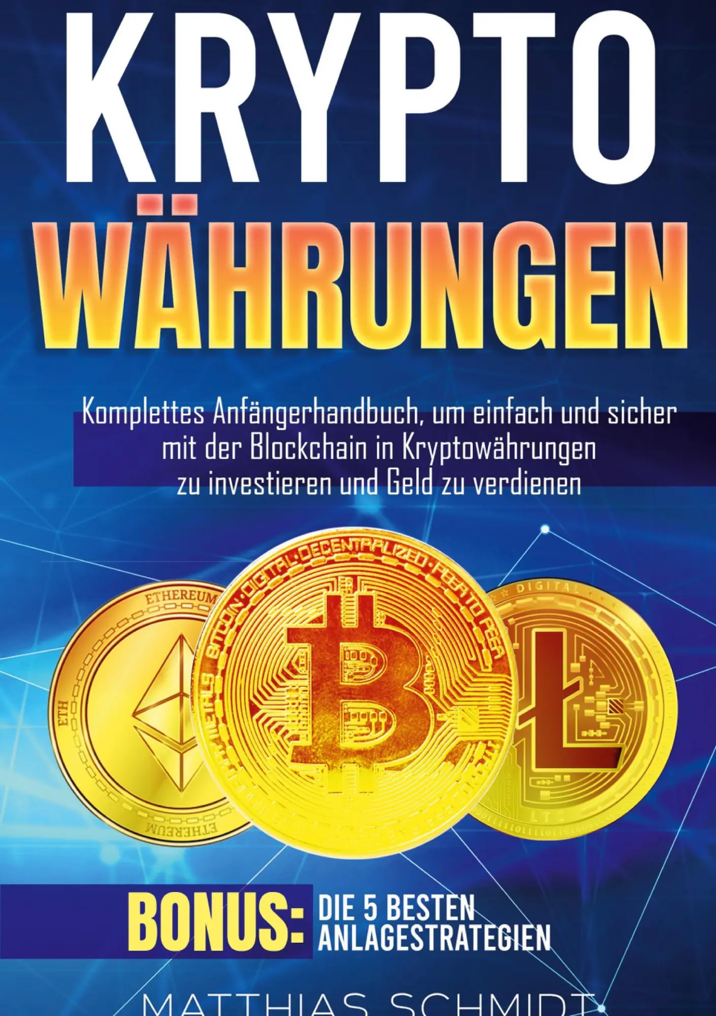 Cover: 9783756897698 | Kryptowährungen | Matthias Schmidt | Taschenbuch | Paperback | 172 S.