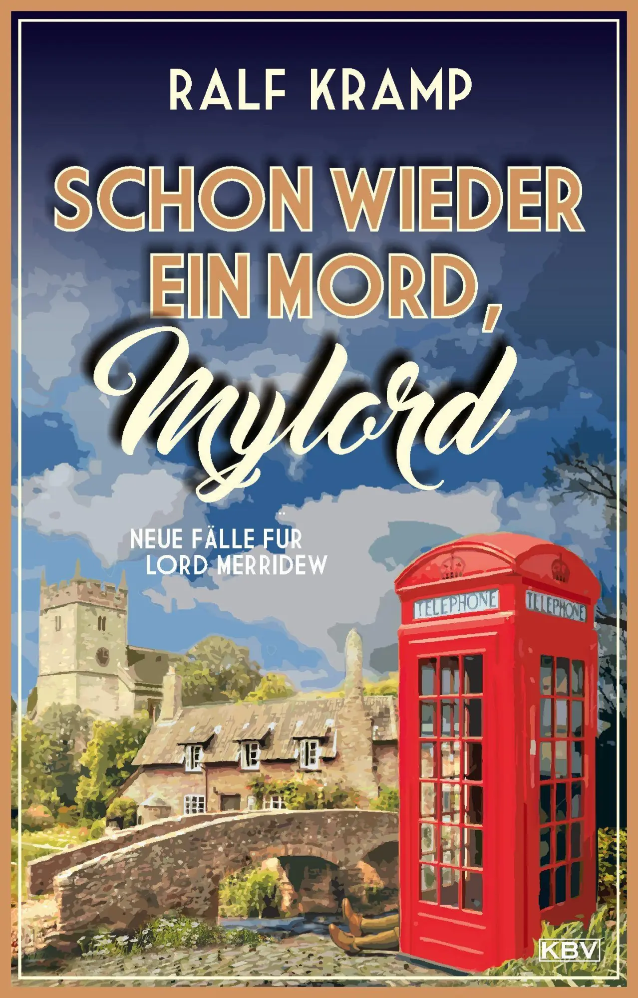 Cover: 9783954417698 | Schon wieder ein Mord, Mylord | Neue Fälle für Lord Merridew | Kramp