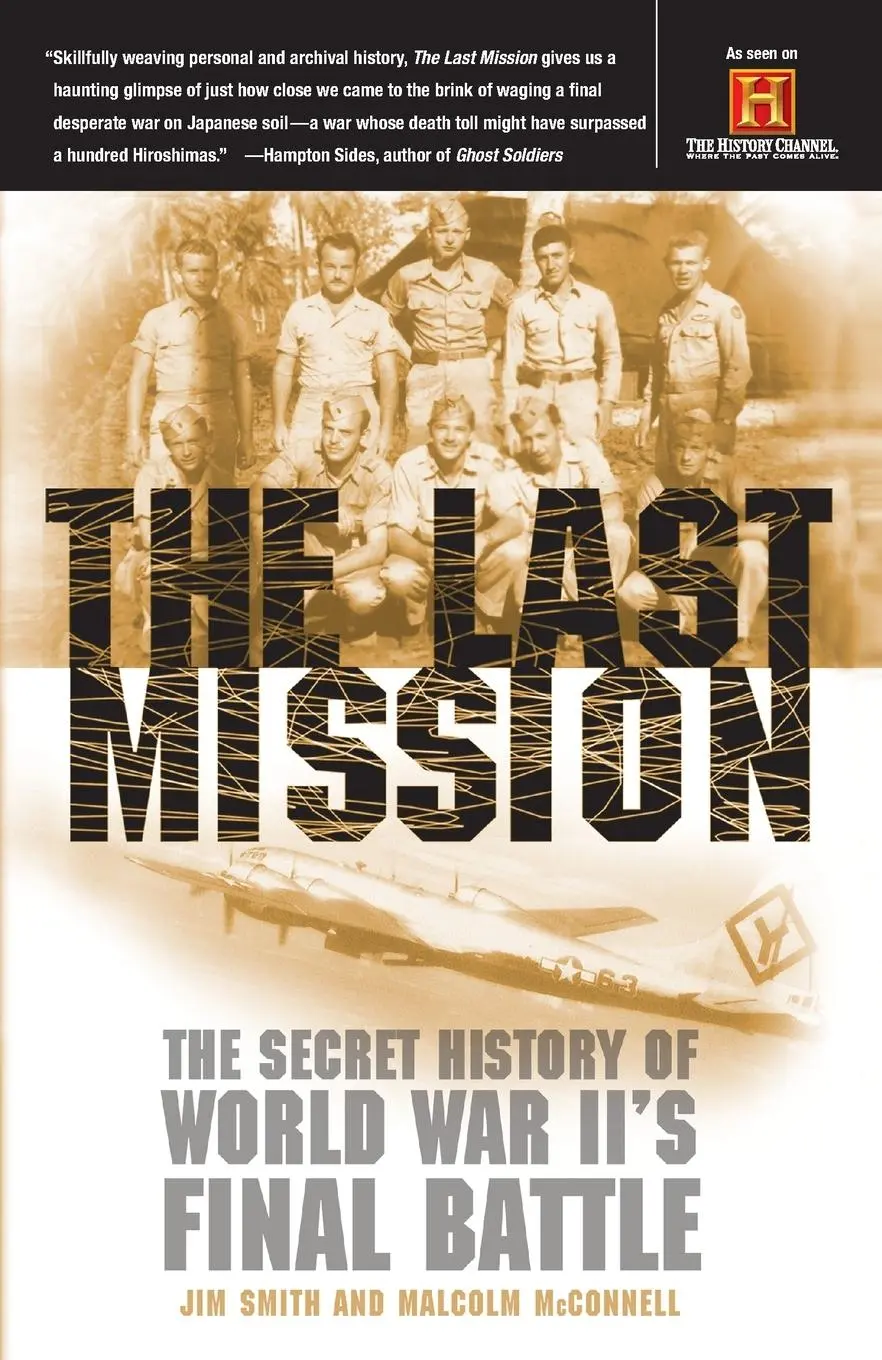Cover: 9780767907798 | The Last Mission | The Secret History of World War II's Final Battle
