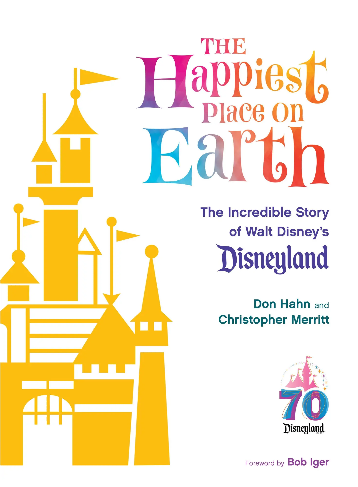 Cover: 9781368077798 | The Happiest Place on Earth | Don Hahn (u. a.) | Buch | Englisch
