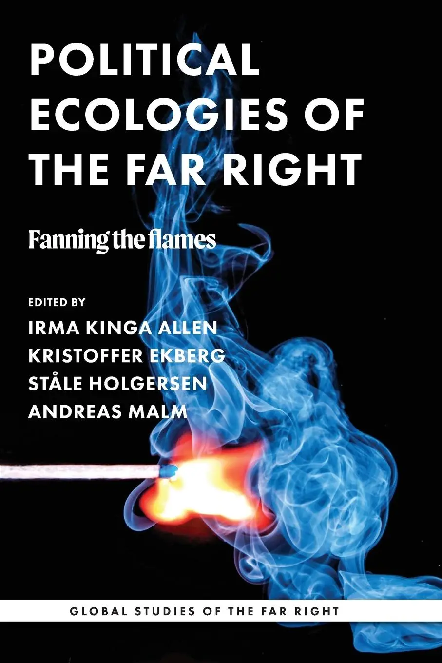 Cover: 9781526167798 | Political ecologies of the far right | Fanning the flames | Buch