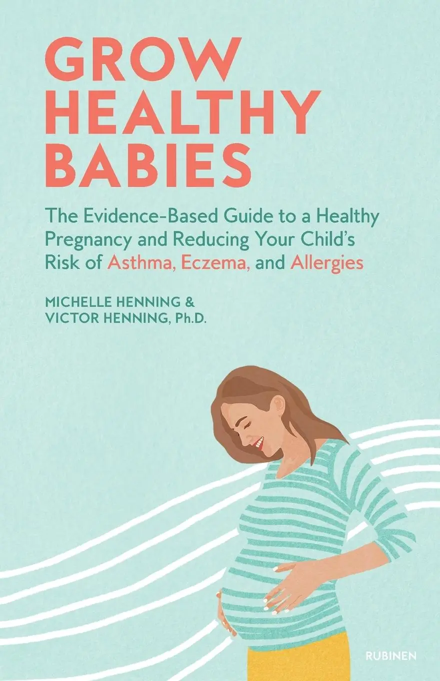 Cover: 9781544507798 | Grow Healthy Babies | Michelle Henning (u. a.) | Taschenbuch | 2021
