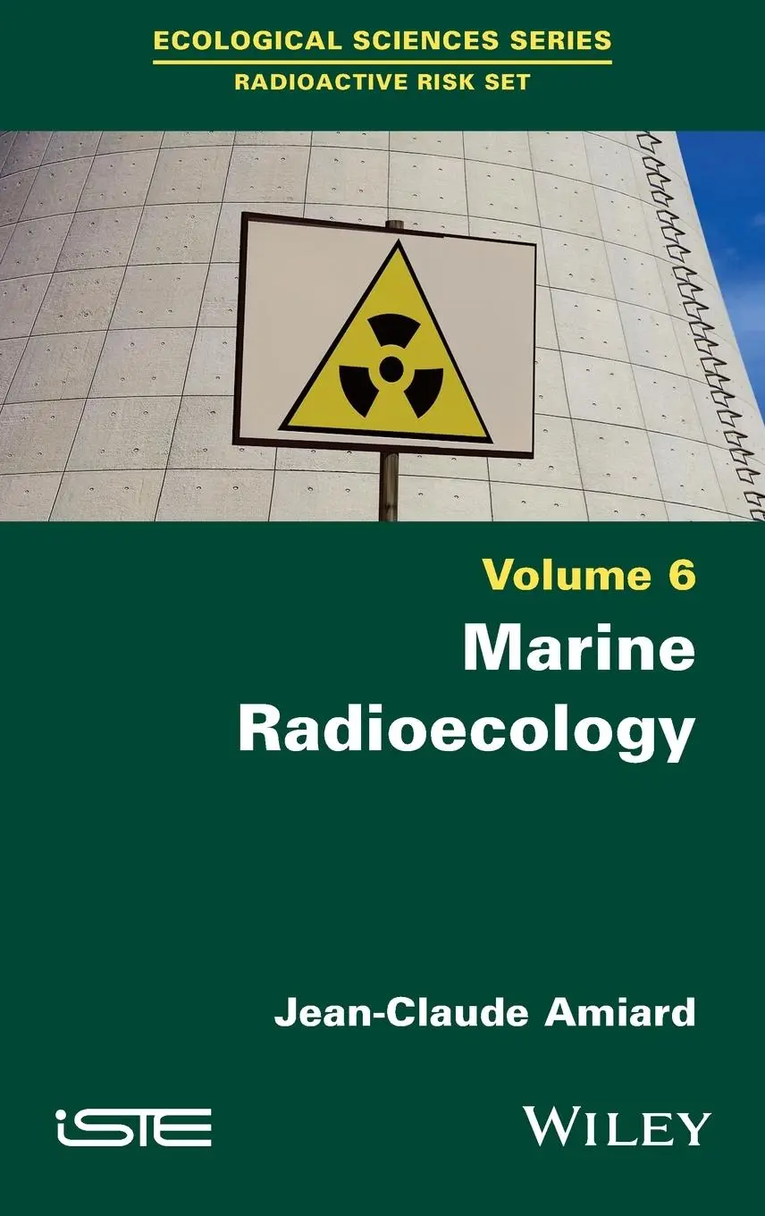 Cover: 9781786307798 | Marine Radioecology, Volume 6 | Jean-Claude Amiard | Buch | Englisch