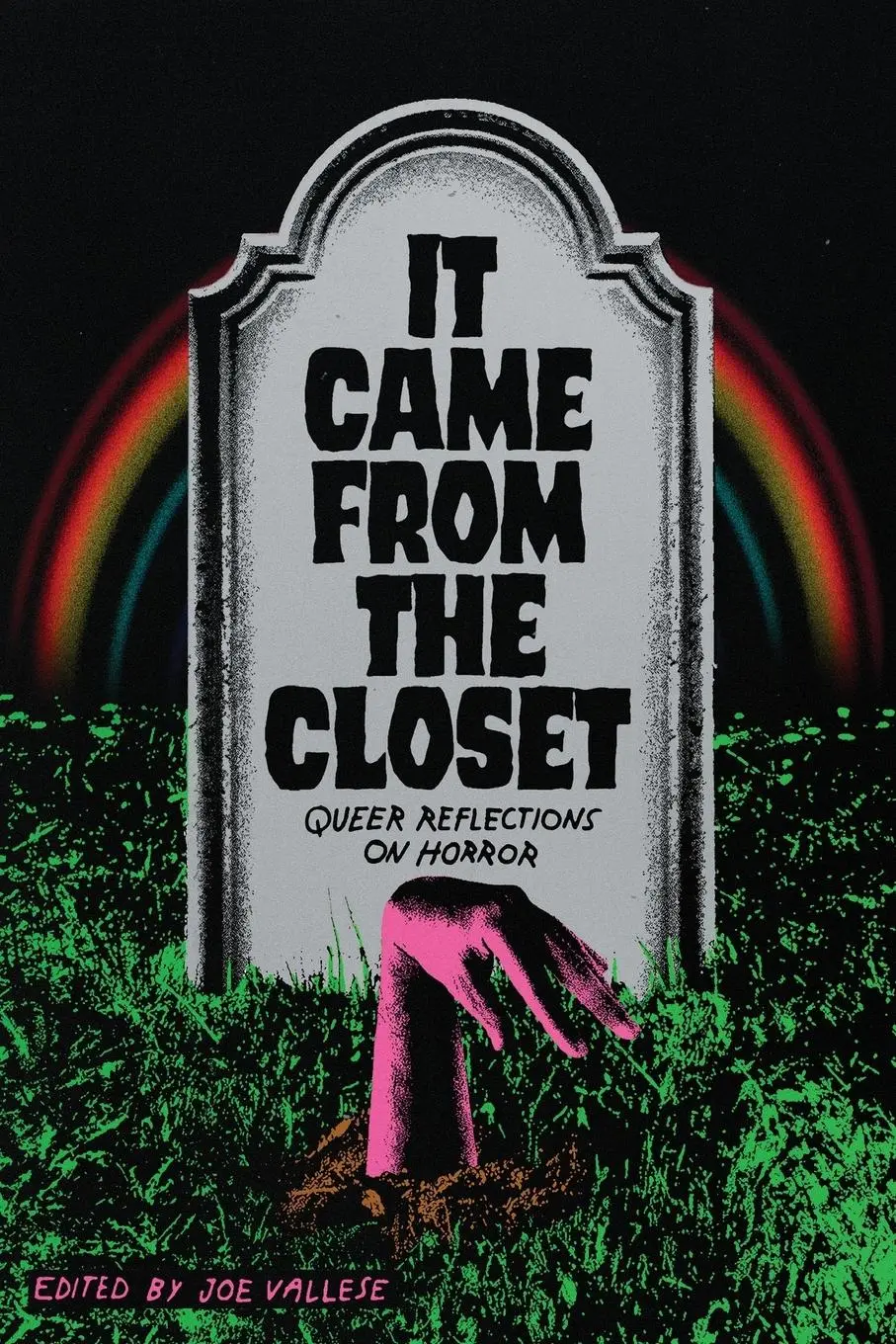 Cover: 9781952177798 | It Came from the Closet | Queer Reflections on Horror | Joe Vallese