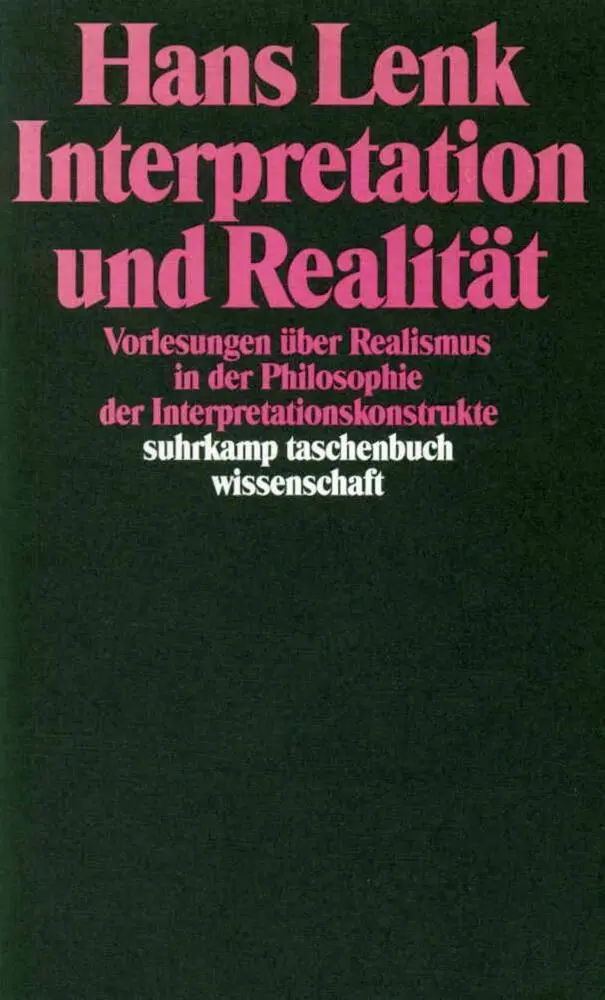 Cover: 9783518287798 | Interpretation und Realität | Hans Lenk | Taschenbuch | 268 S. | 1995