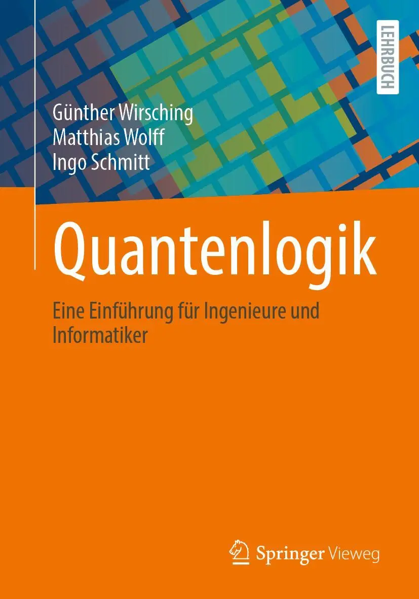 Cover: 9783662667798 | Quantenlogik | Eine Einführung für Ingenieure und Informatiker | Buch