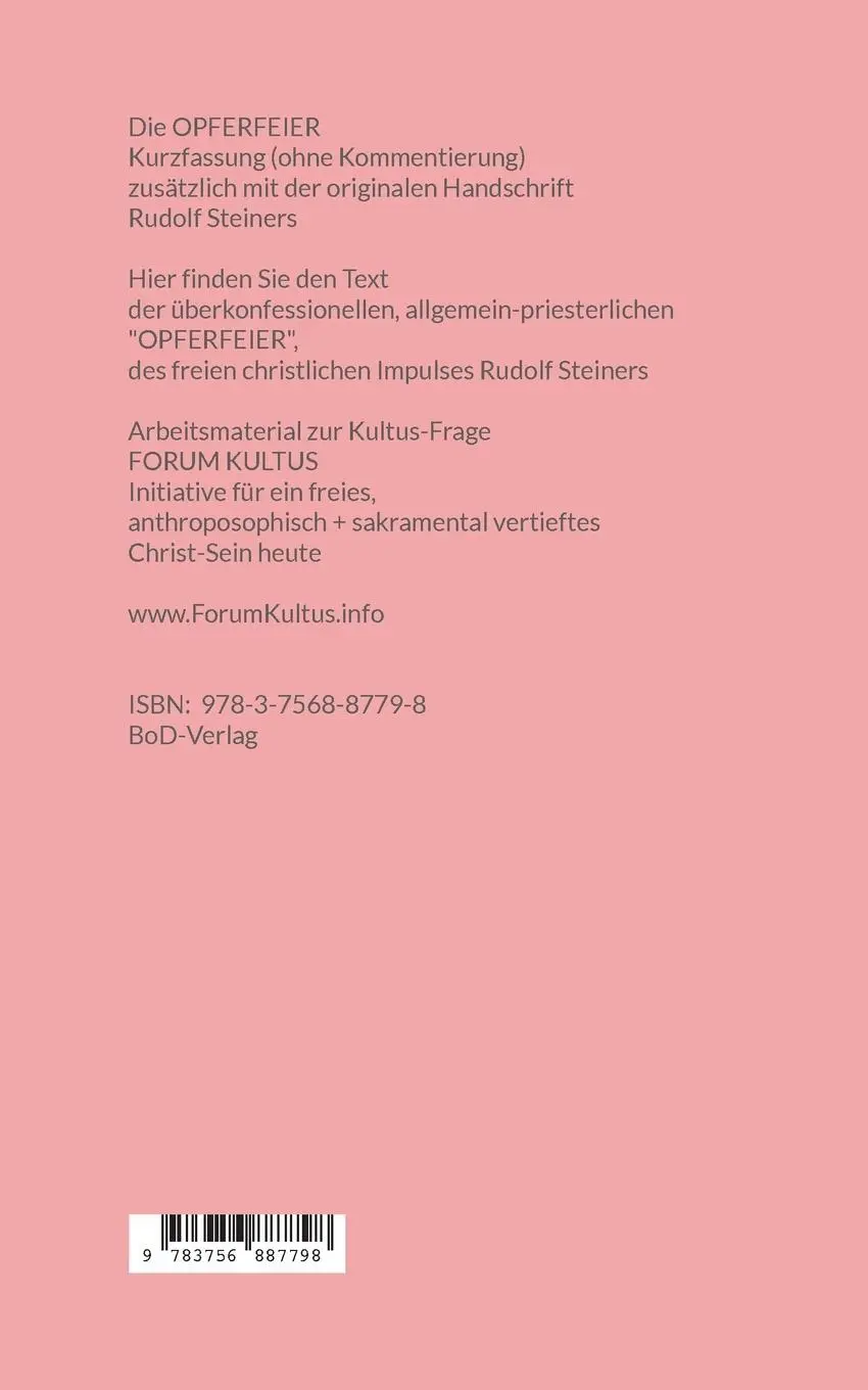 Rückseite: 9783756887798 | Die Opferfeier: in der freien christlichen Fassung von Rudolf Steiner