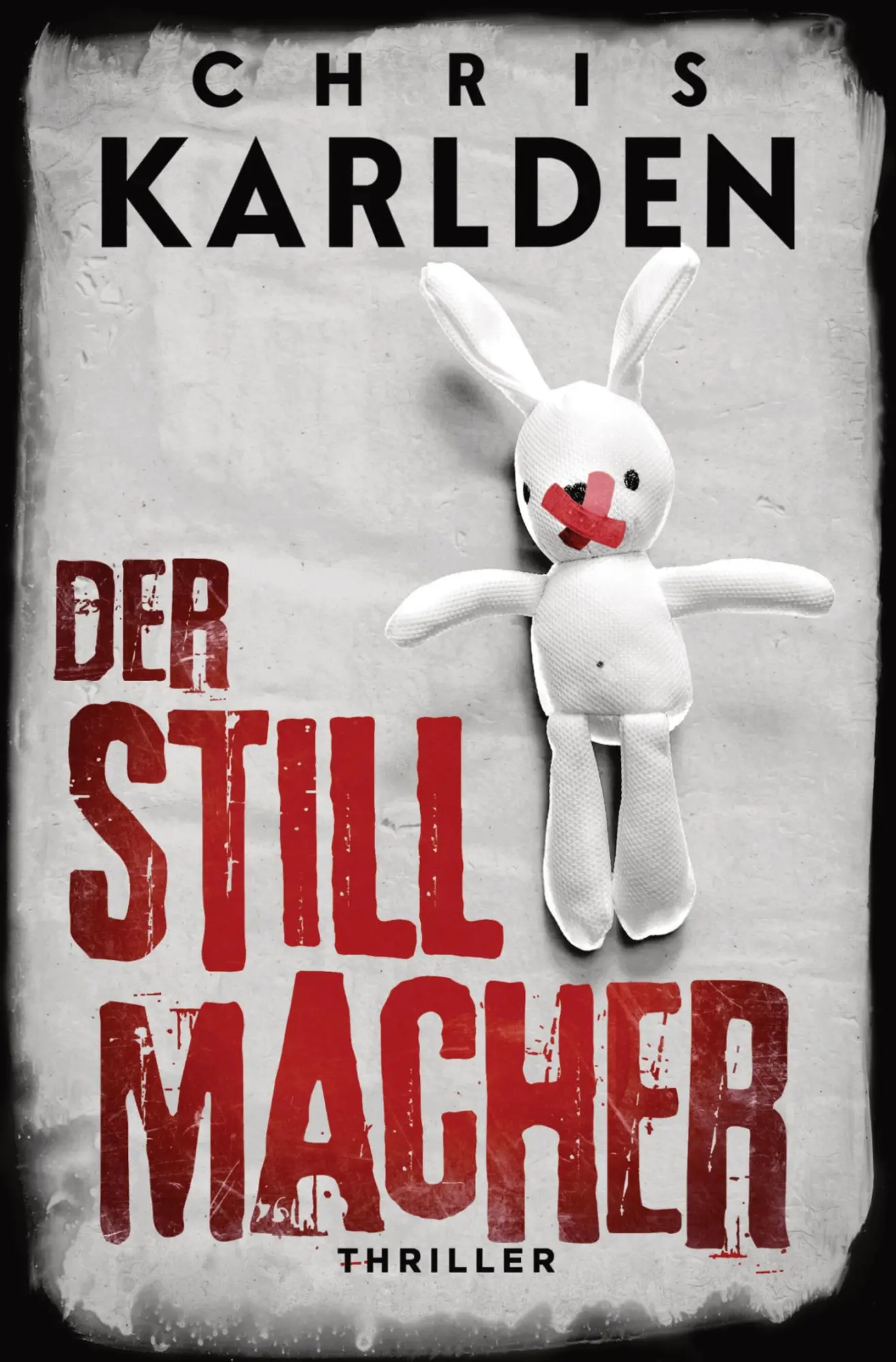 Cover: 9783757947798 | Der Stillmacher: Thriller | Chris Karlden | Taschenbuch | 300 S.