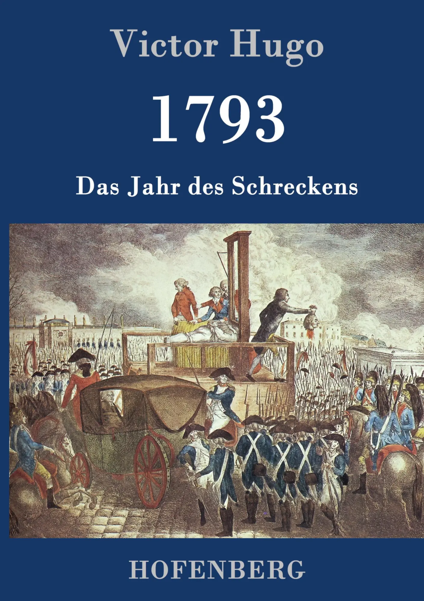 Cover: 9783843077798 | 1793 | Das Jahr des Schreckens | Victor Hugo | Buch | 340 S. | Deutsch