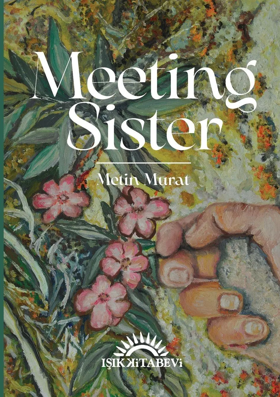 Cover: 9789963267798 | Meeting Sister | Metin Murat | Taschenbuch | Englisch | 2025