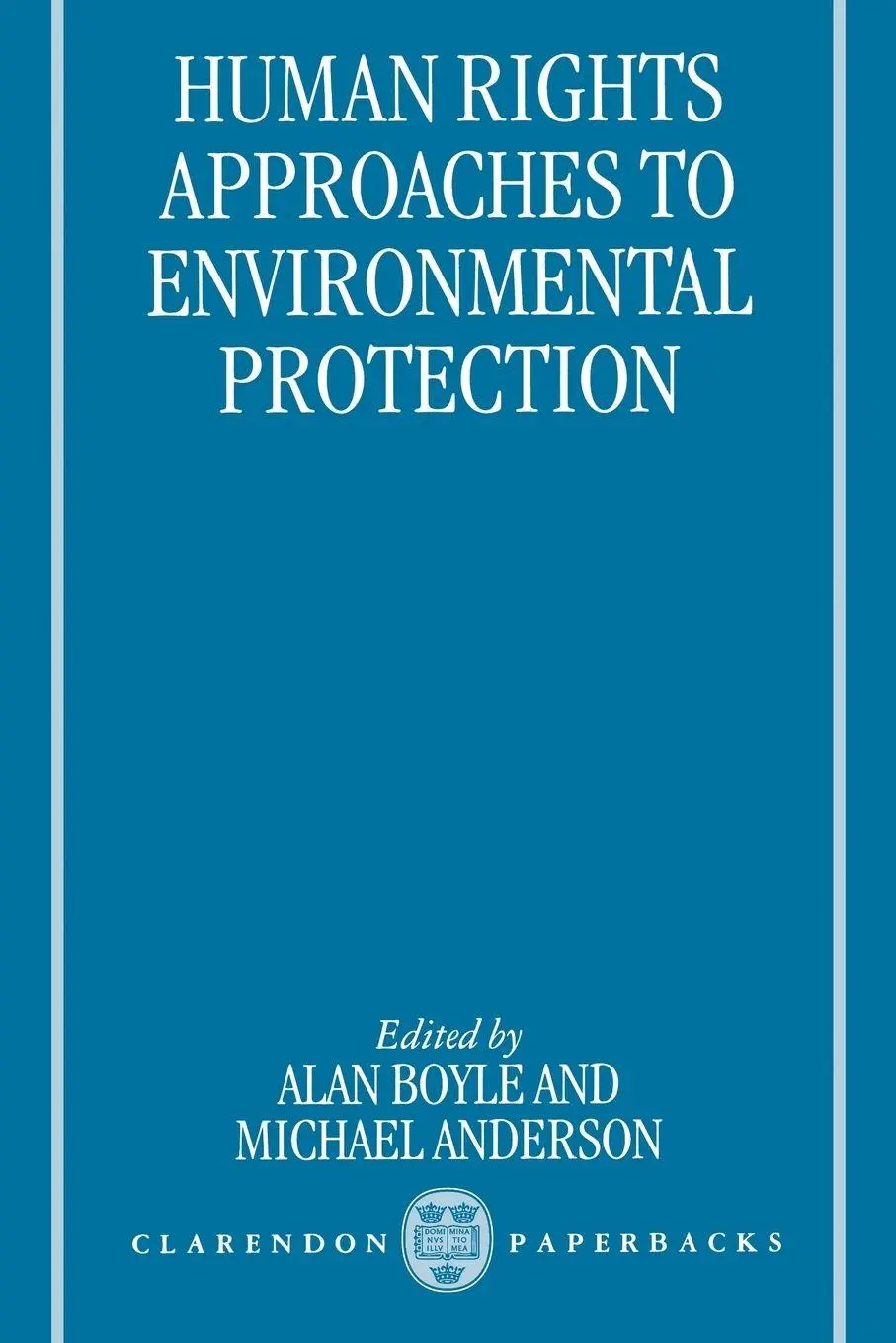 Cover: 9780198267898 | Human Rights Approaches to Environmenttal Protection | Boyle (u. a.)