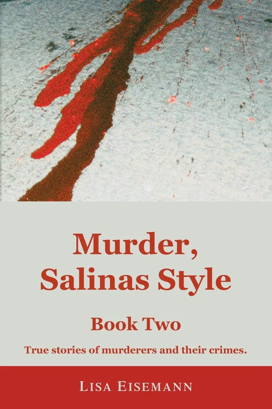 Cover: 9781425177898 | Murder, Salinas Style | Book Two | Lisa Eisemann | Taschenbuch | 2008
