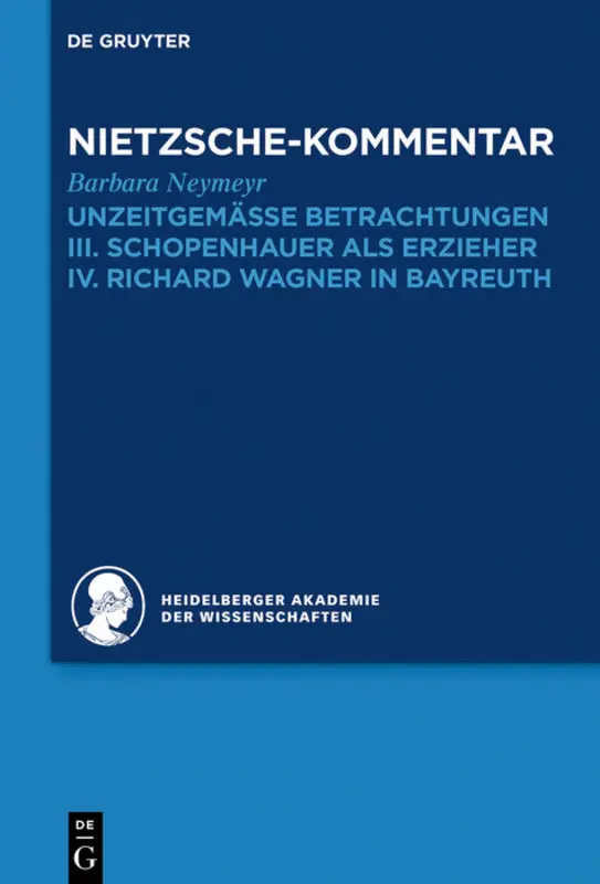 Cover: 9783110677898 | Kommentar zu Nietzsches "Unzeitgemässen Betrachtungen" | Neymeyr | XXV