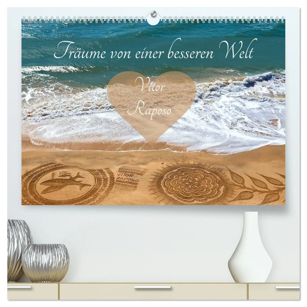 Cover: 9783457657898 | Träume von einer besseren Welt - Vitor Raposo (hochwertiger Premium...