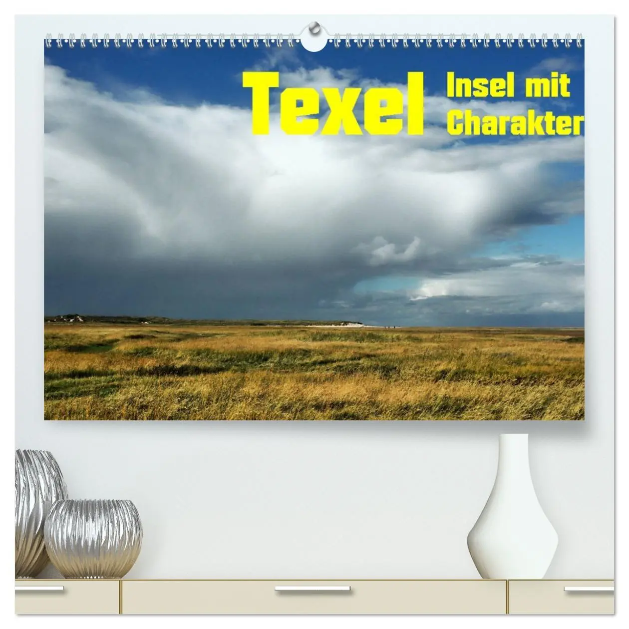 Cover: 9783457727898 | Texel Insel mit Charakter (hochwertiger Premium Wandkalender 2026...