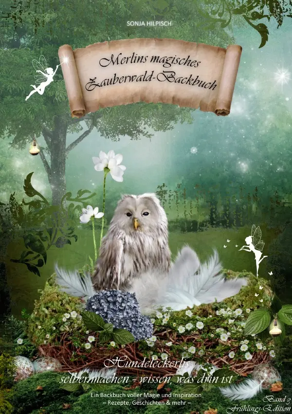 Cover: 9783565017898 | Merlins magisches Zauberwald-Backbuch Band 3 | Sonja Hilpisch | Buch