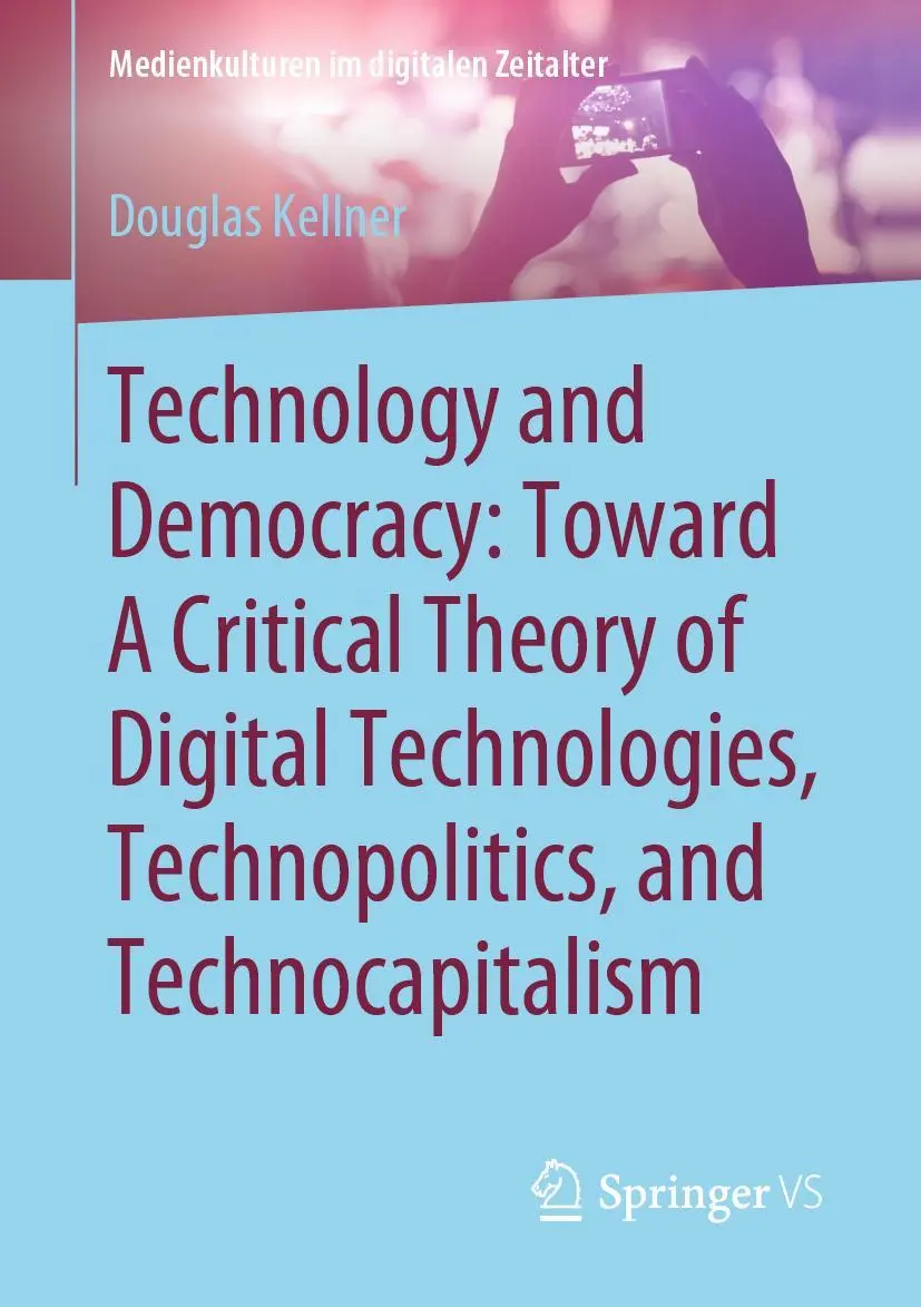 Cover: 9783658317898 | Technology and Democracy: Toward A Critical Theory of Digital...