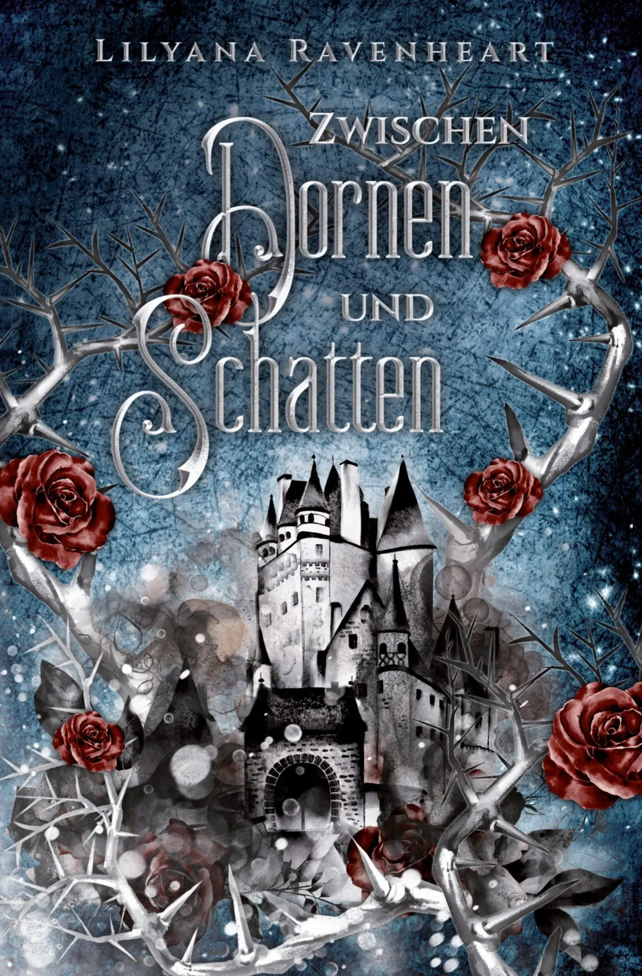Cover: 9783819477898 | Zwischen Dornen und Schatten | Lilyana Ravenheart | Taschenbuch | 2026
