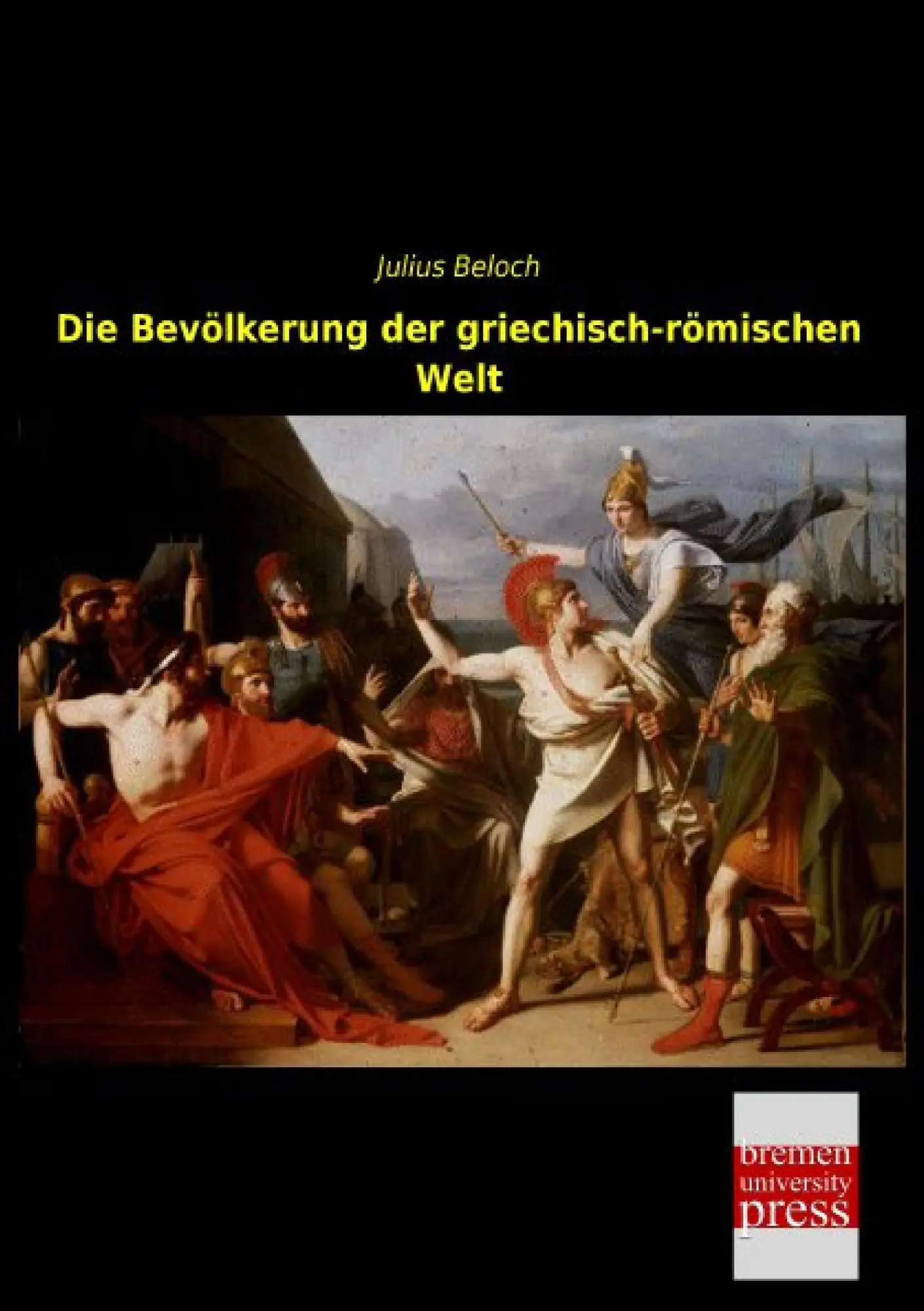 Die Bevölkerung der griechisch-römischen Welt