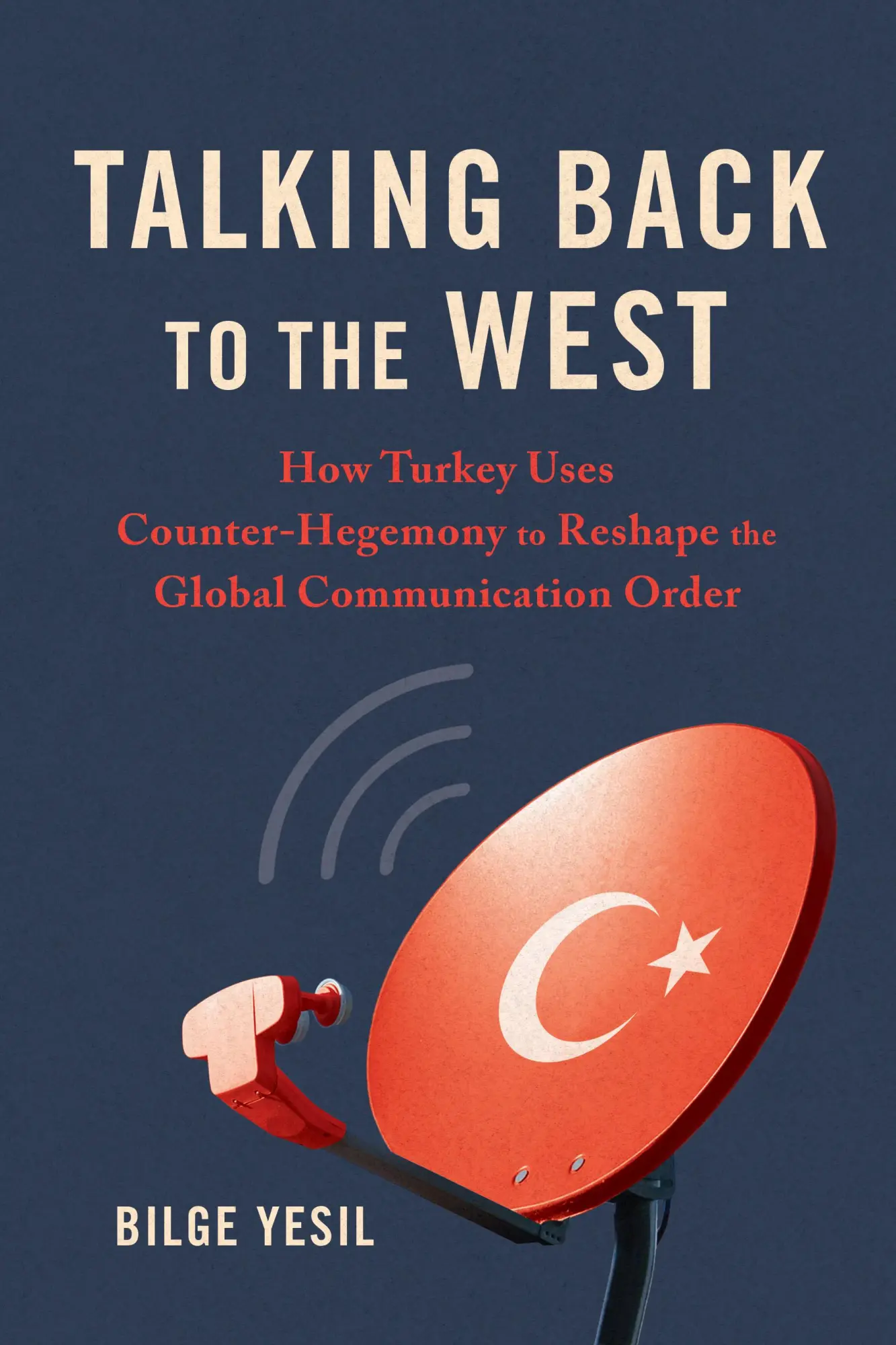 Cover: 9780252087998 | Talking Back to the West | Bilge Yesil | Taschenbuch | Englisch | 2024