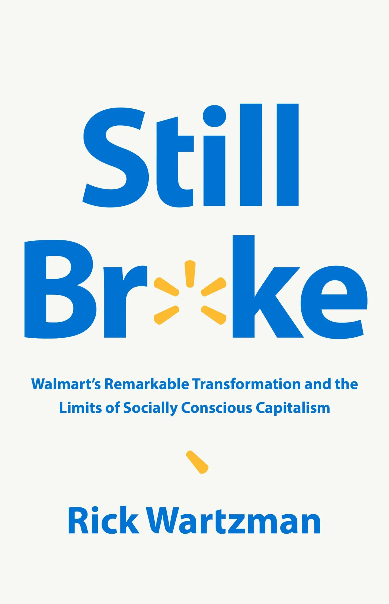 Cover: 9781541757998 | Still Broke | Rick Wartzman | Buch | Englisch | 2022 | PublicAffairs
