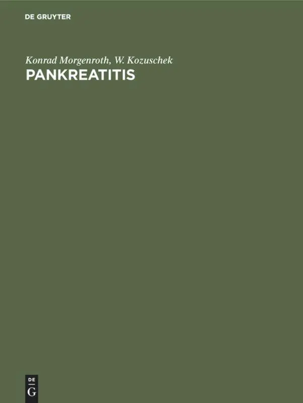 Cover: 9783110117998 | Pankreatitis | Konrad Morgenroth (u. a.) | Buch | 120 S. | Deutsch