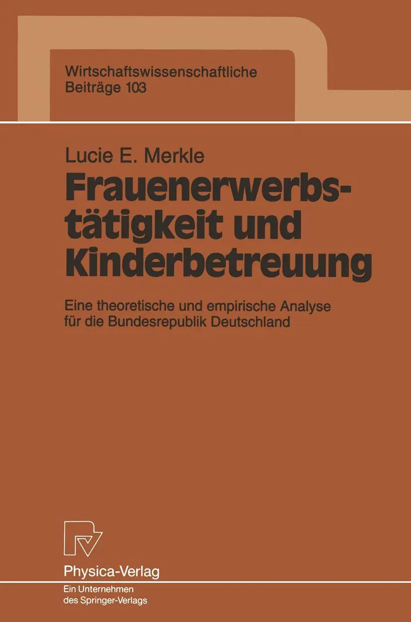 Cover: 9783790807998 | Frauenerwerbstätigkeit und Kinderbetreuung | Lucie E. Merkle | Buch