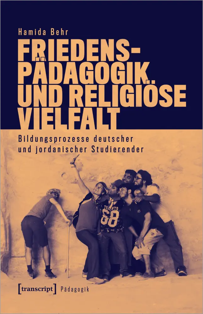 Friedenspädagogik und religiöse Vielfalt - Hamida Behr Kartoniert (TB)