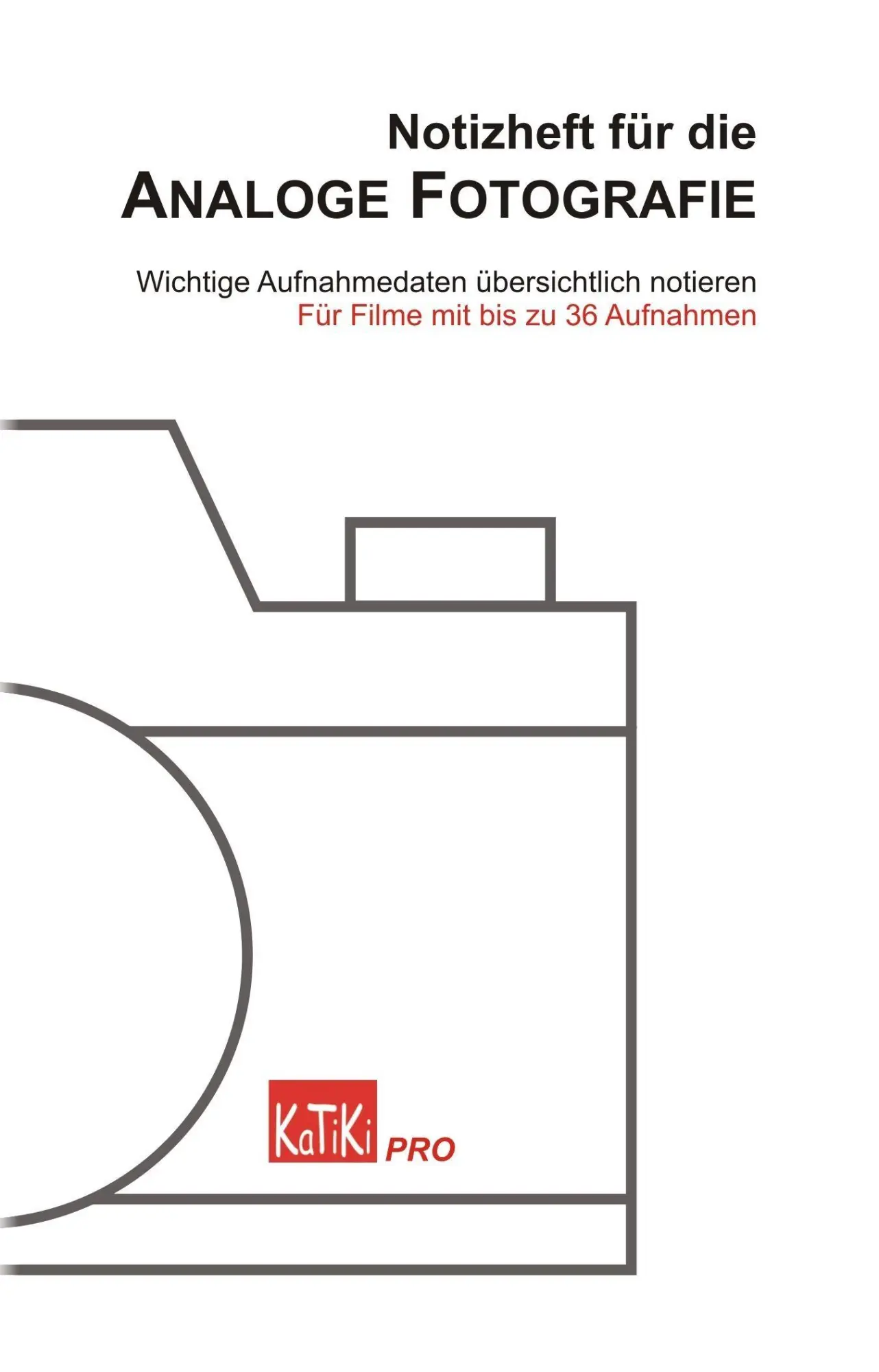 Notizheft für die Analoge Fotografie