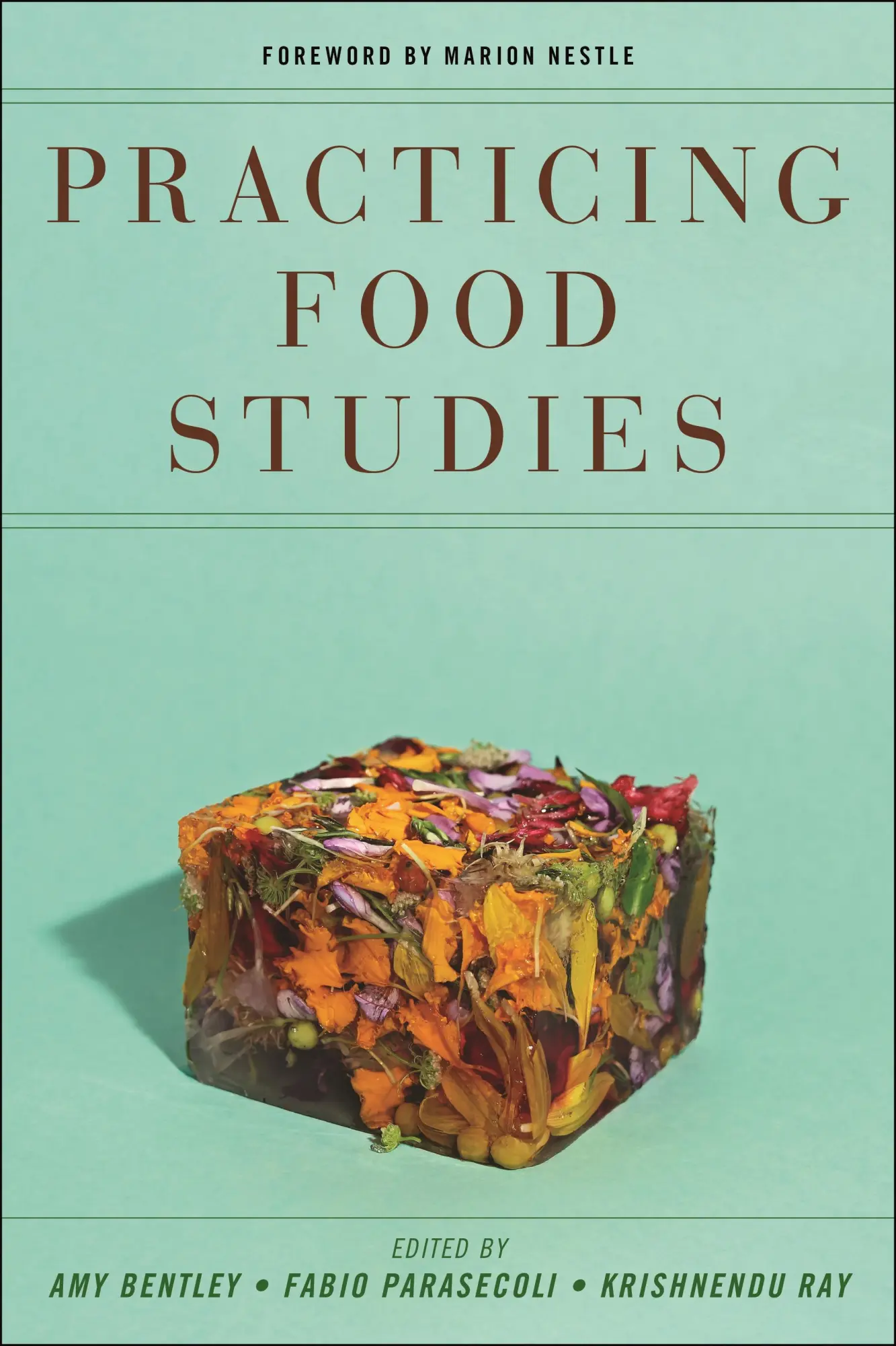 Cover: 9781479828098 | Practicing Food Studies | Amy Bentley (u. a.) | Taschenbuch | Englisch