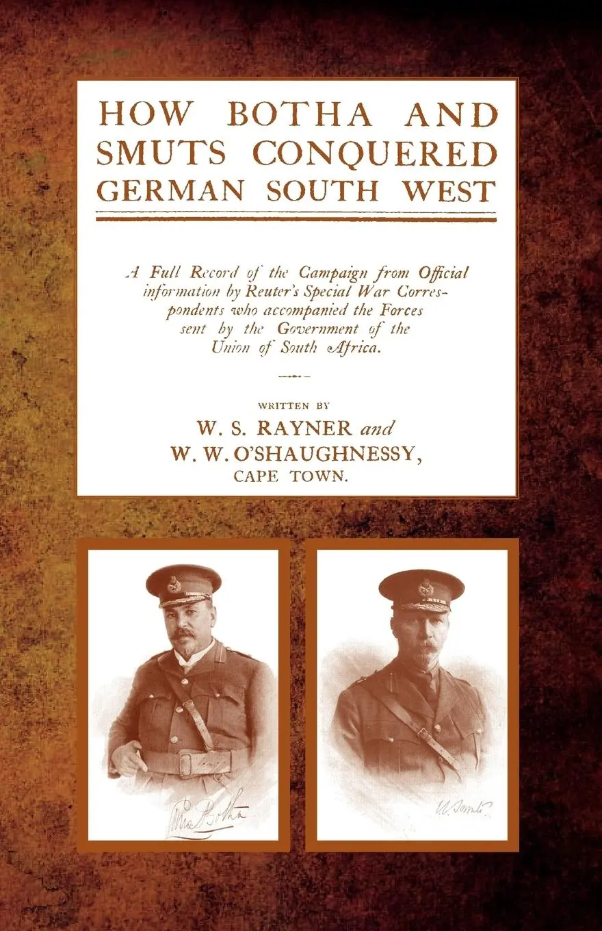 Cover: 9781845748098 | HOW BOTHA AND SMUTS CONQUERED GERMAN SOUTH WEST | W S Rayner (u. a.)
