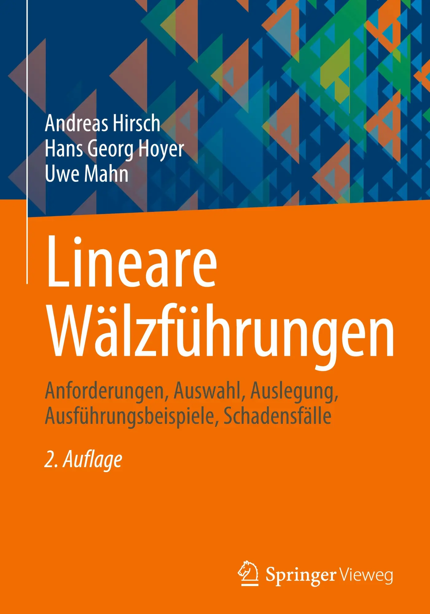 Cover: 9783658438098 | Lineare Wälzführungen | Andreas Hirsch (u. a.) | Buch | xiii | Deutsch