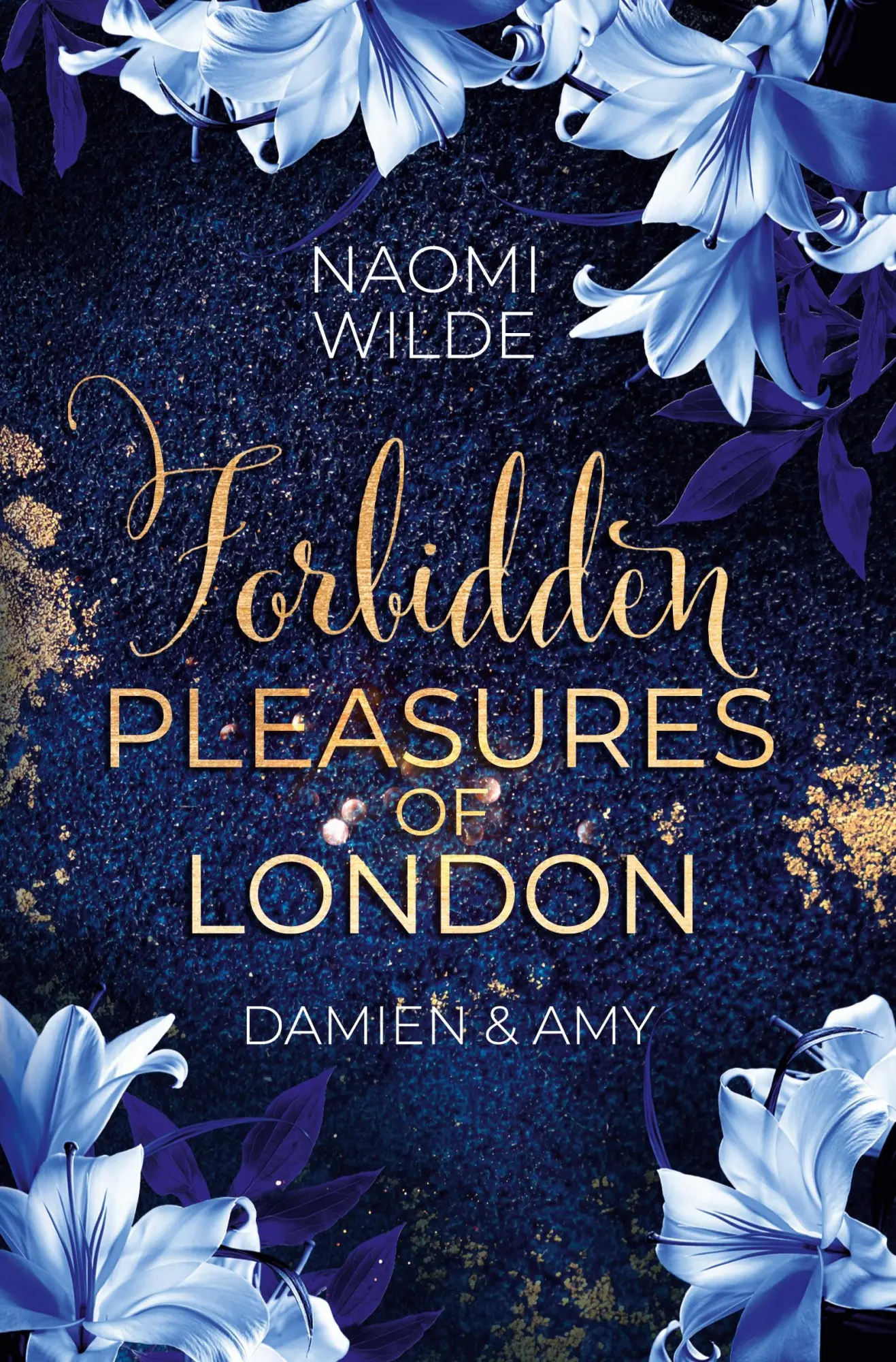 Cover: 9783759278098 | Forbidden Pleasures of London: Damien &amp; Amy | Naomi Wilde | Buch