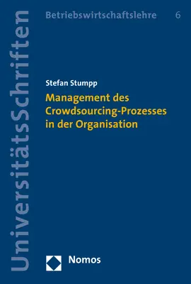 Bild: 9783848758098 | Management des Crowdsourcing-Prozesses in der Organisation | Stumpp