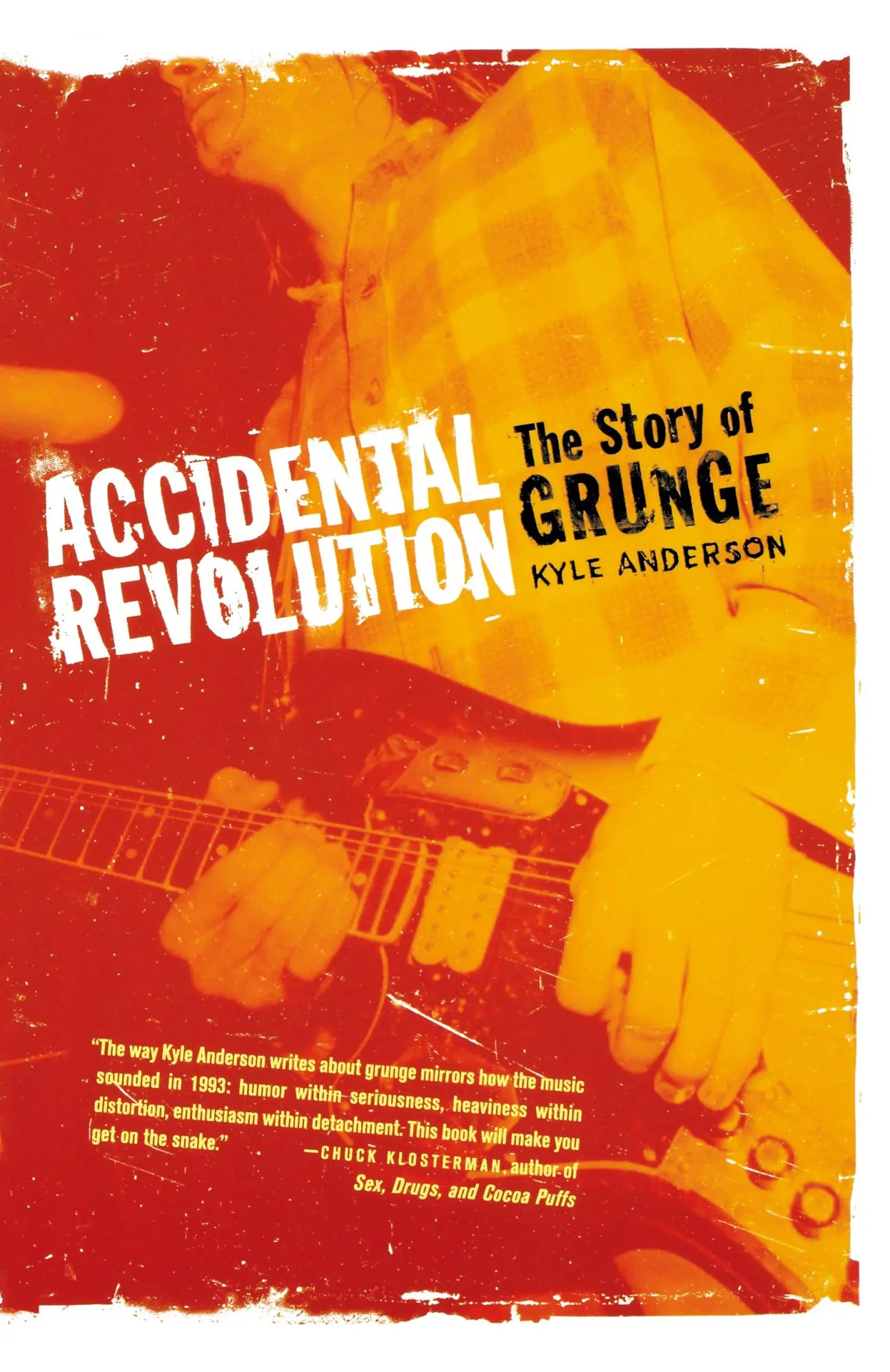 Cover: 9780312358198 | Accidental Revolution | The Story of Grunge | Kyle Anderson | Buch