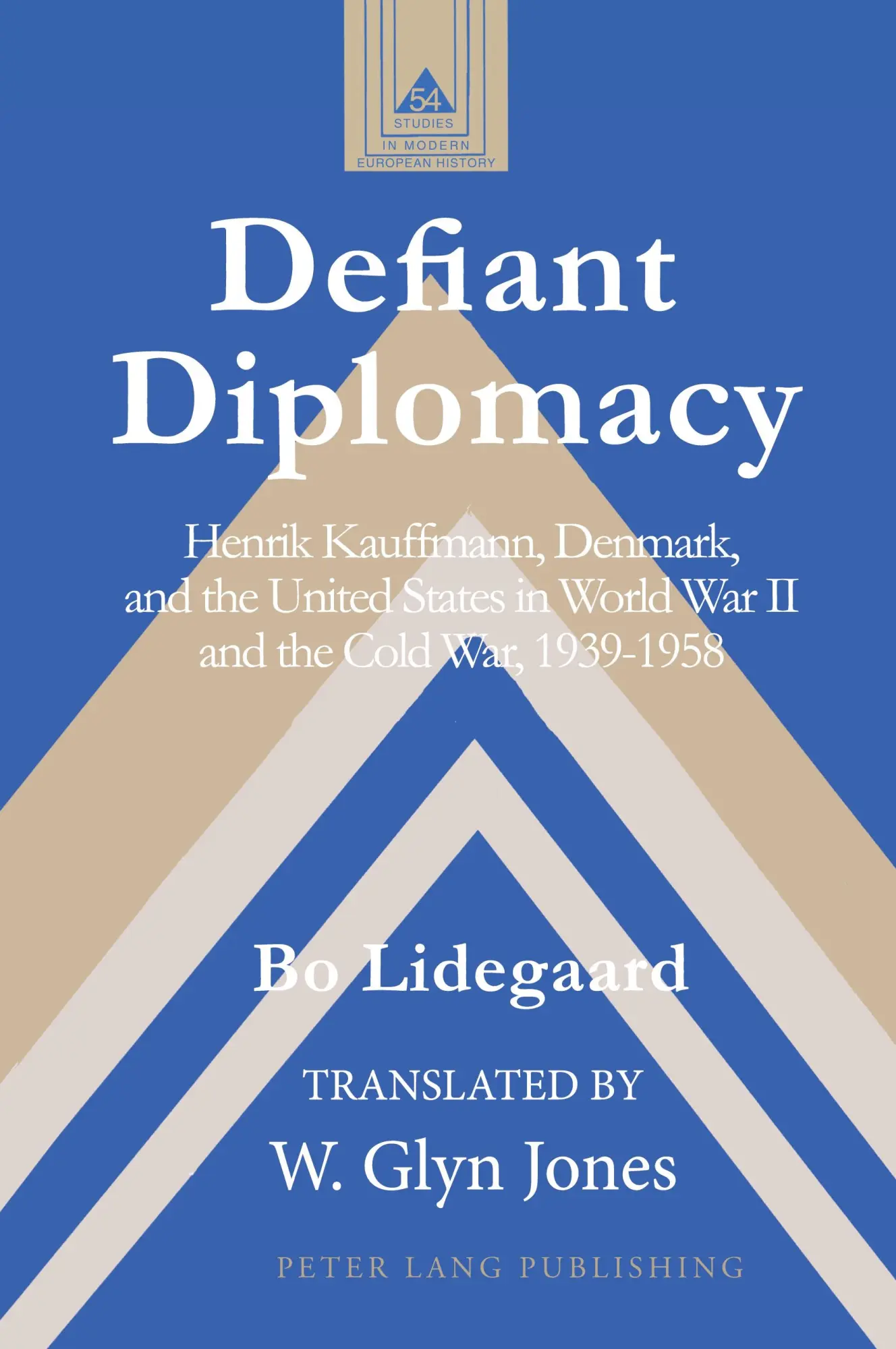 Cover: 9780820468198 | Defiant Diplomacy | Bo Lidegaard | Buch | Englisch | 2003 | Peter Lang
