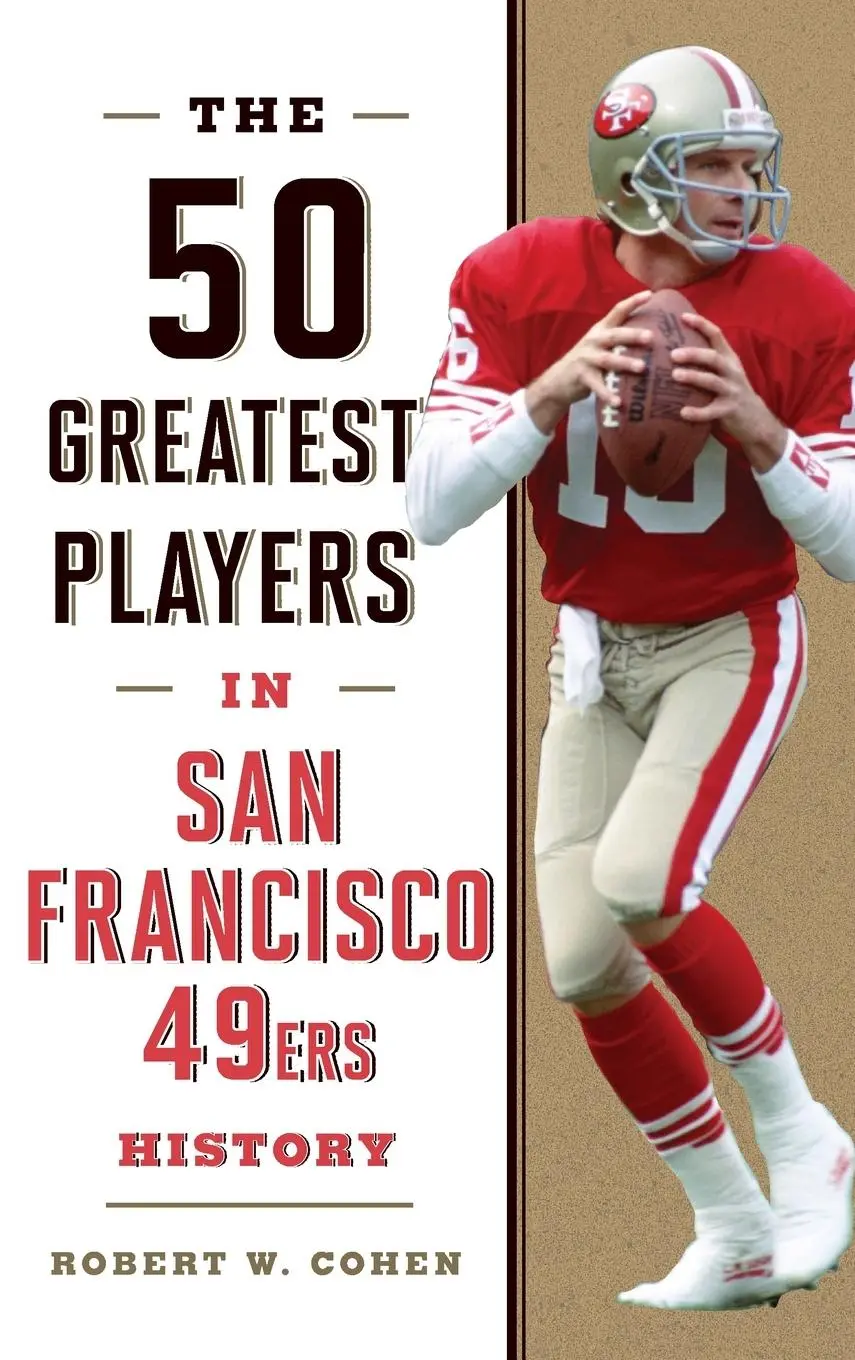 Cover: 9781493058198 | The 50 Greatest Players in San Francisco 49ers History | Cohen | Buch