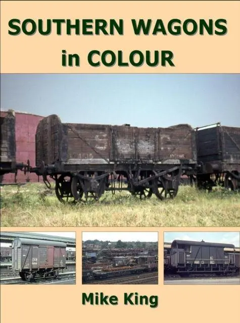 Cover: 9781909328198 | Southern Wagons in Colour | Mike King | Taschenbuch | Englisch | 2014