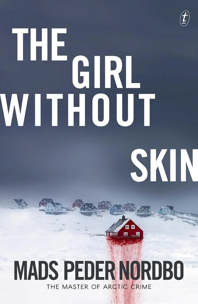 Cover: 9781922268198 | The Girl Without Skin | Mads Peder Nordbo | Taschenbuch | 352 S.