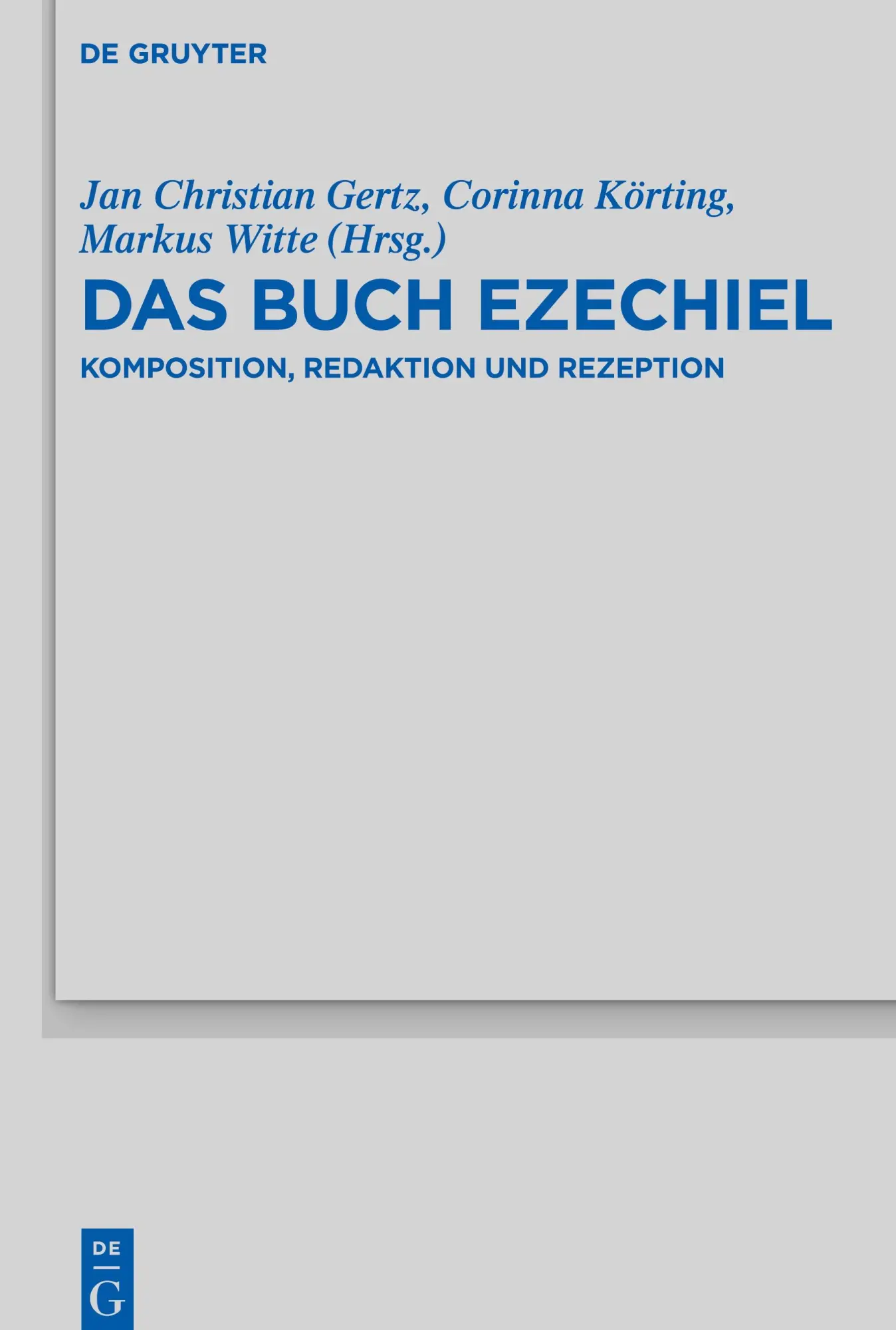 Cover: 9783110618198 | Das Buch Ezechiel | Komposition, Redaktion und Rezeption | Buch | IX