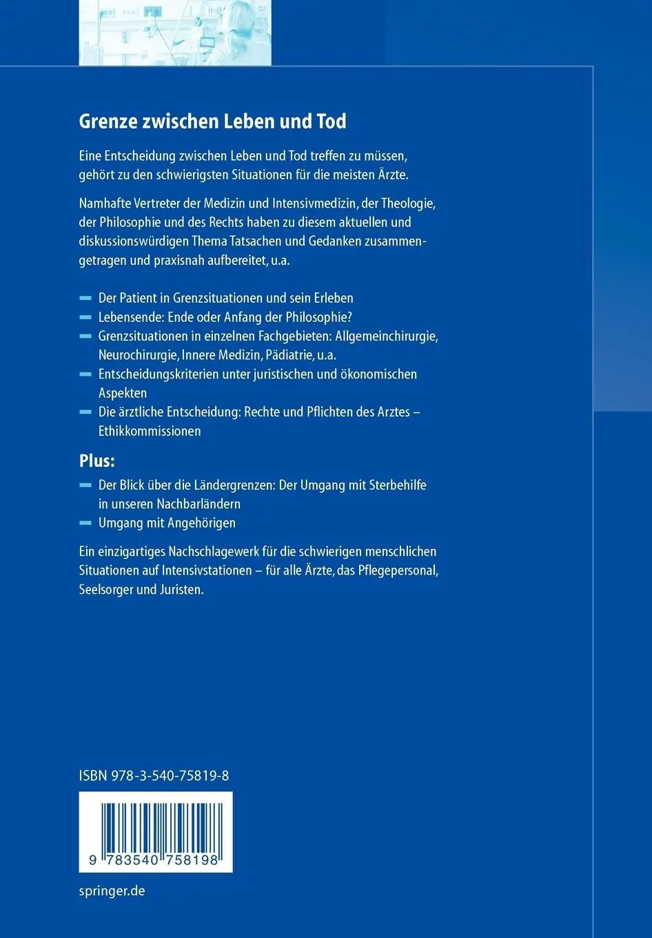 Rückseite: 9783540758198 | Grenzsituationen in der Intensivmedizin | Entscheidungsgrundlagen