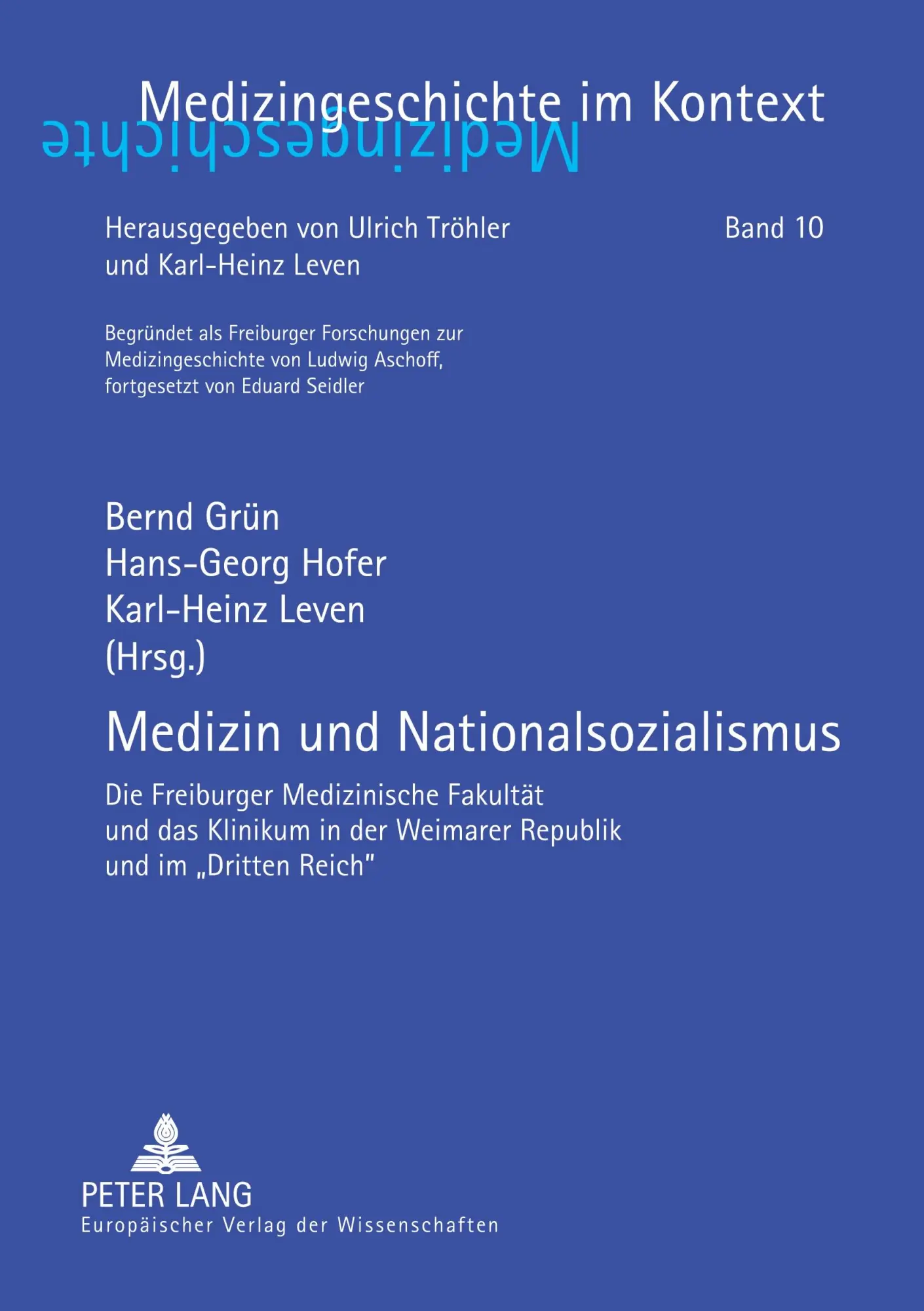 Cover: 9783631388198 | Medizin und Nationalsozialismus | Bernd Grün (u. a.) | Taschenbuch