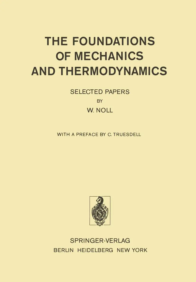 Cover: 9783642658198 | The Foundations of Mechanics and Thermodynamics | Selected Papers | x