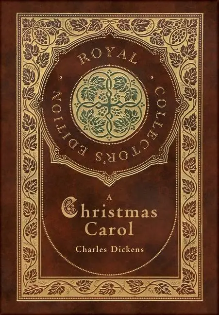 Cover: 9781774378298 | A Christmas Carol (Royal Collector's Edition) (Illustrated) (Case...