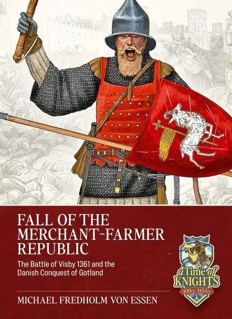 Cover: 9781804518298 | Fall of the Merchant-Farmer Republic | Michael Fredholm Von Essen