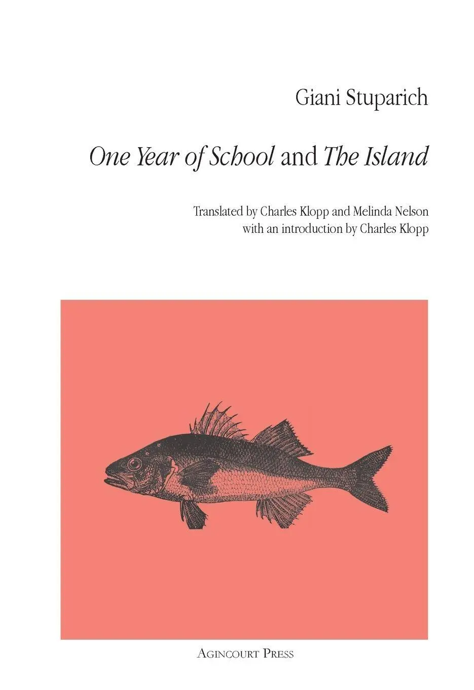 Cover: 9781946328298 | One Year of School and The Island | Giani Stuparich | Taschenbuch