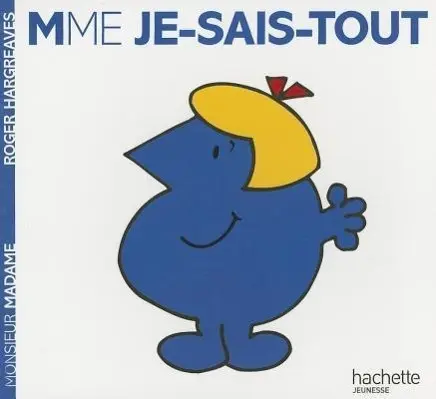 Cover: 9782012248298 | Collection Monsieur Madame (Mr Men &amp; Little Miss) | Mme Je-Sais-Tout