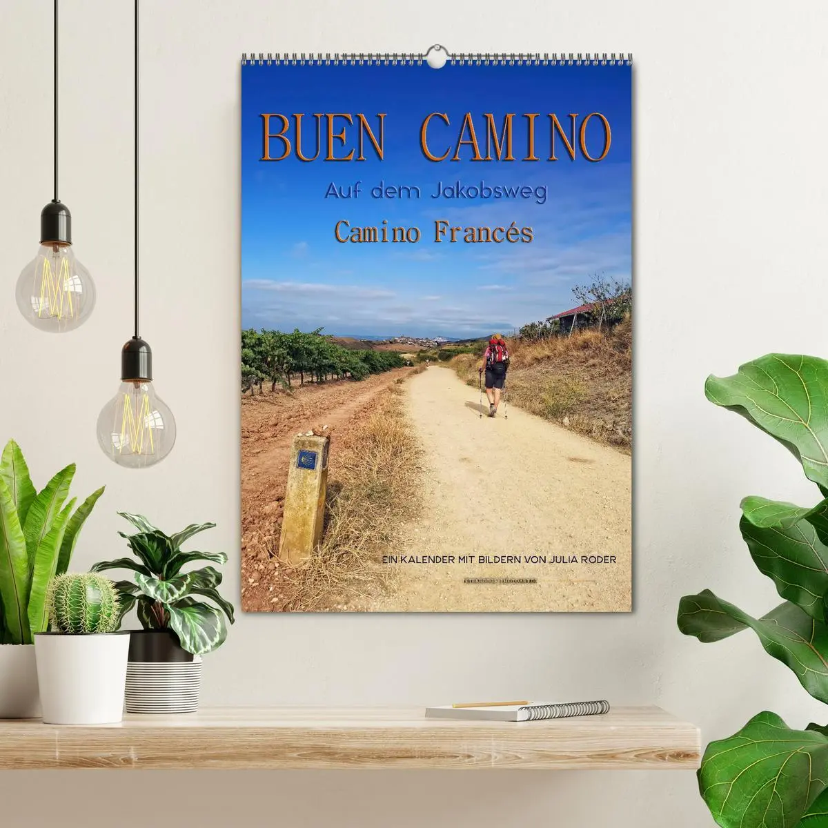 Bild: 9783516398298 | Buen Camino - Auf dem Jakobsweg - Camino Francés (Wandkalender 2026...