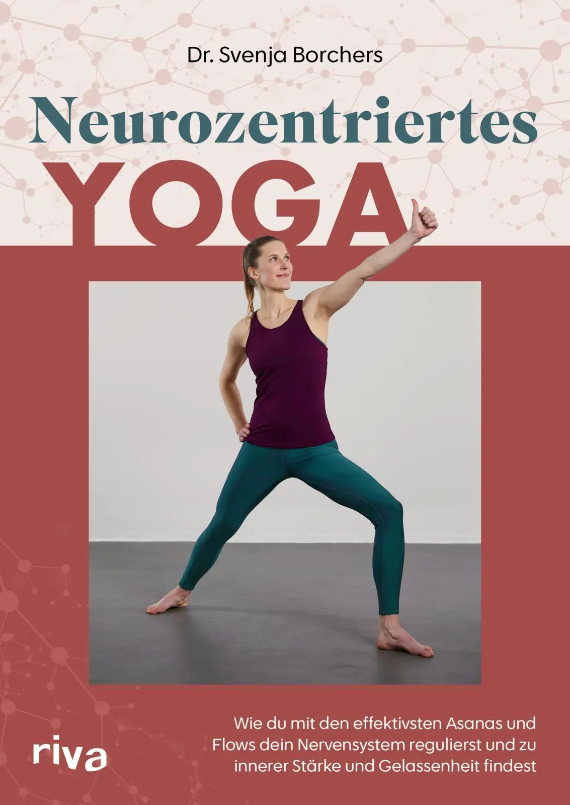 Cover: 9783742328298 | Neurozentriertes Yoga | Mit 8 Übungssequenzen | Svenja Borchers | Buch