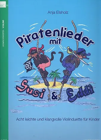 Cover: 9790204428298 | Piratenlieder mit Susi und Eddi | Anja Elsholz | Buch | Buch | Deutsch